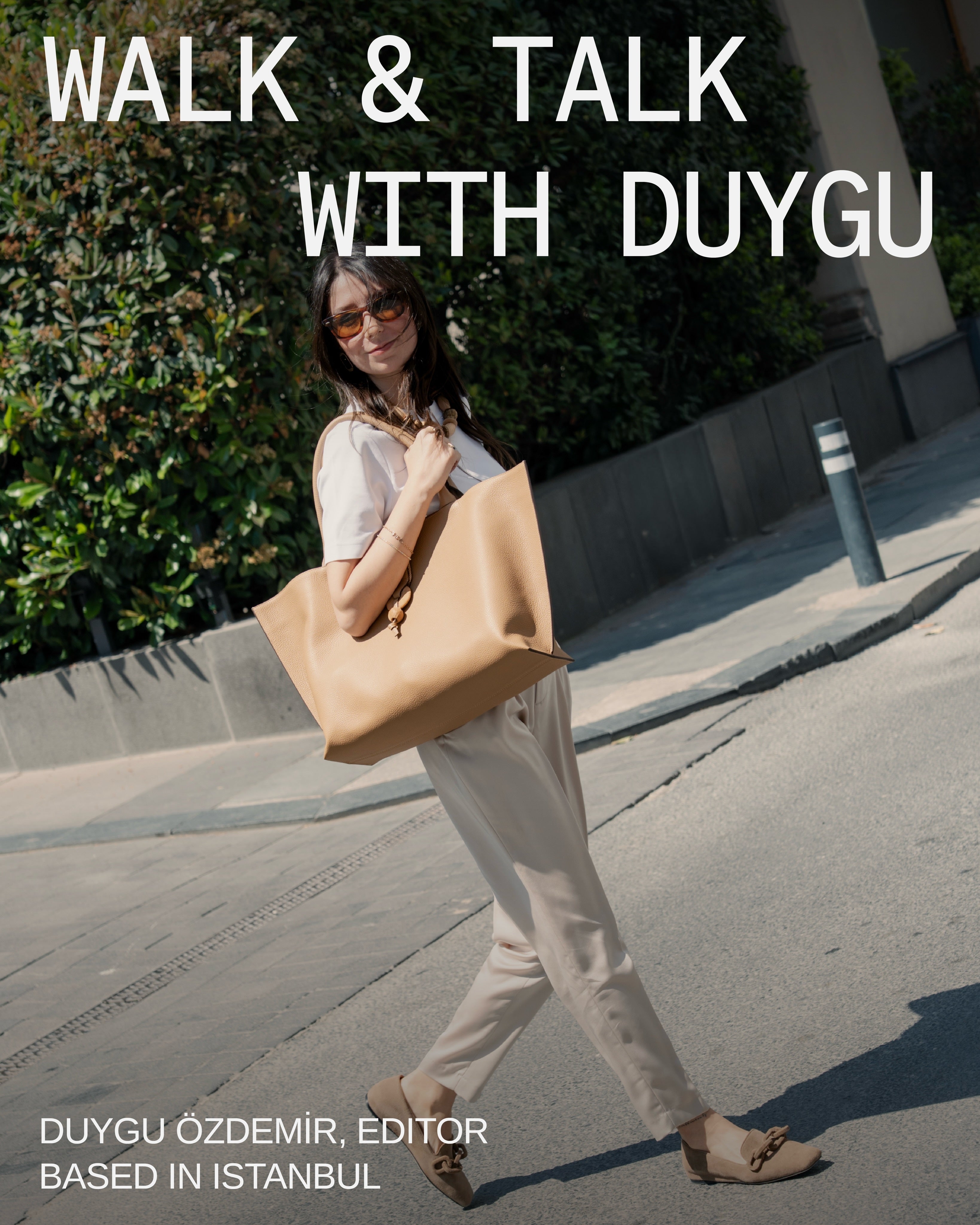 WALK & TALK: Duygu Özdemir