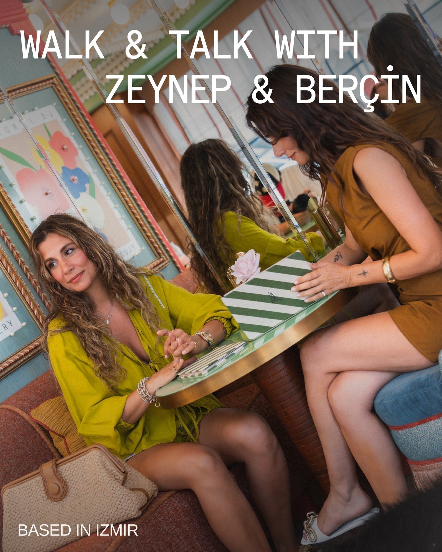 WALK & TALK: Zeynep & Berçin Mayruk